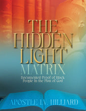 Load image into Gallery viewer, The Hidden Light Matrix
